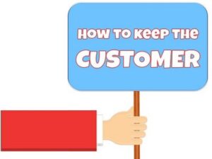 Great Ways to Keep your Customers Coming Back for Life