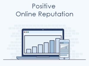 Positive Online Reputation in 5 Easy Steps